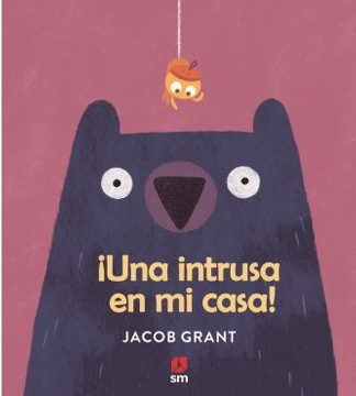 ¡Una intrusa en mi casa!